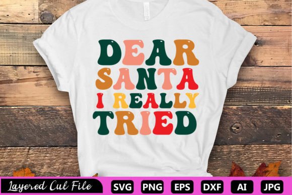 Dear Santa I Really Tried RETRO SVG Review