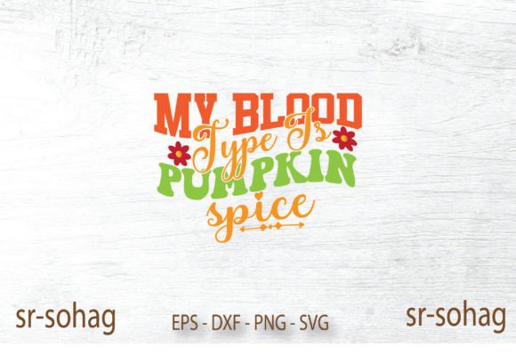 My Blood Type is Pumpkin Spice RETRO SVG Review