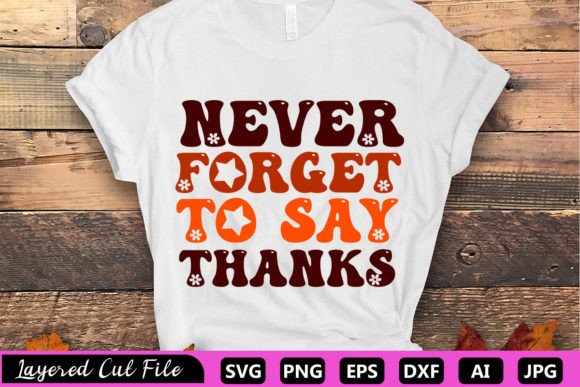 Never Forget to Say Thanks RETRO SVG Review