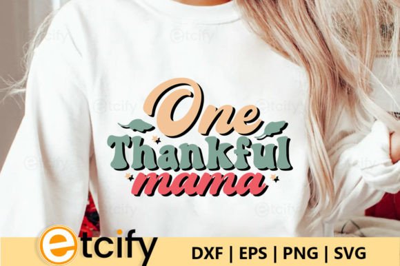 One Thankful Mama Retro SVG Review